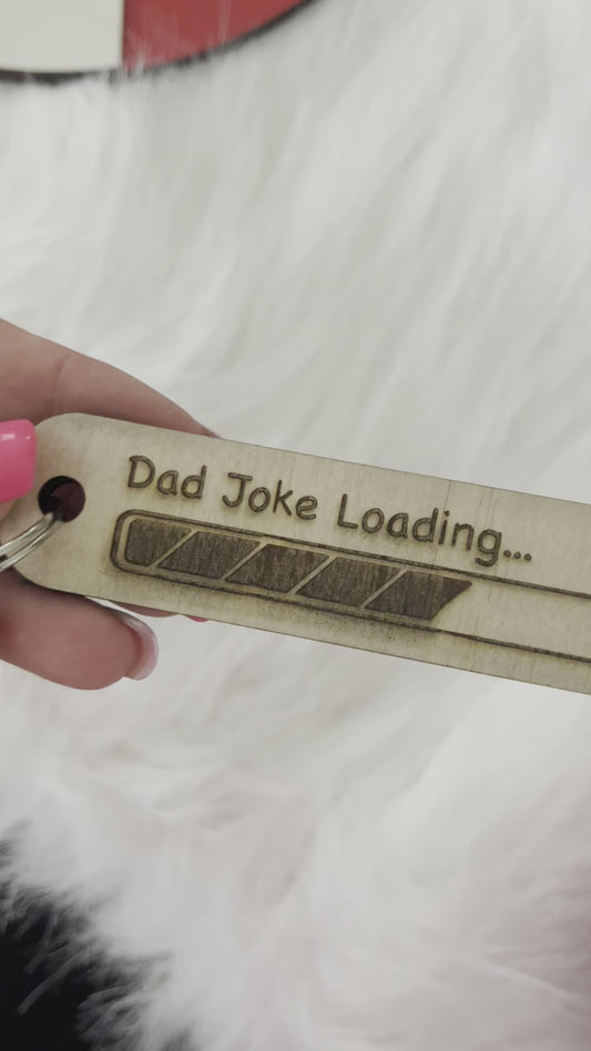 Dad Joke Loading Keychain